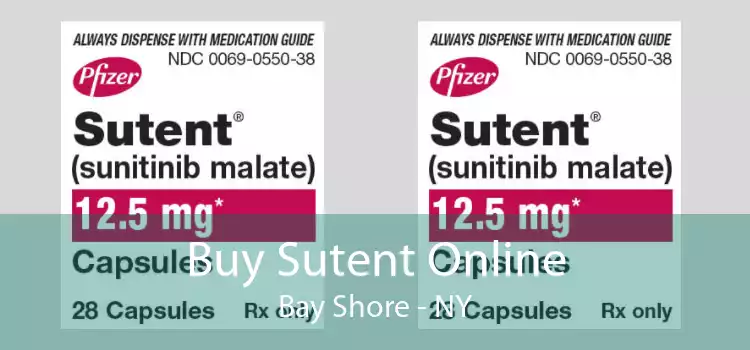 Buy Sutent Online Bay Shore - NY